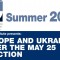 Europe and Ukraine after the May 25 Election