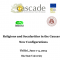 Religions and Secularities in the Caucasus: