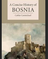 A Coincise History of Bosnia