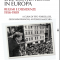 La fine del comunismo in Europa. Regimi e dissidenze, 1956-1989,