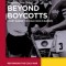 Beyond Boycotts