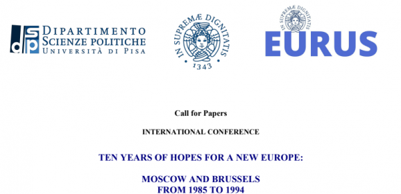 CfP: Ten Years of Hopes for a New Europe: Moscow and Brussels from 1985 to 1994