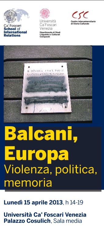 Balcani, Europa: violenza, politica, memoria