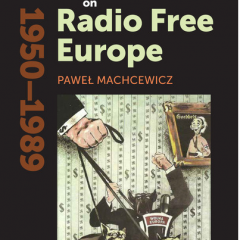 Poland’s War on Radio Free Europe