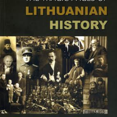 The Tragic Pages of Lithuanian History