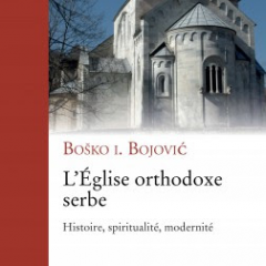 L’Eglise orthodoxe serbe