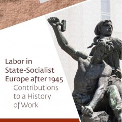 Labor in State-Socialist Europe