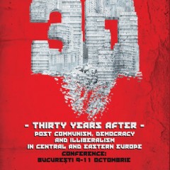 Thirty Years After – Post Communism, Democracy and Illiberalism in Central and Eastern Europe