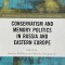 Conservatism and memory politics in Russia and Eastern Europe