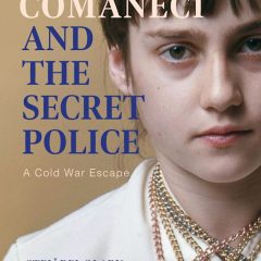 Nadia Comaneci and the Secret Police