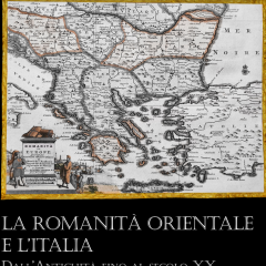 LA ROMANITÀ ORENTIALE E L’ITALIA